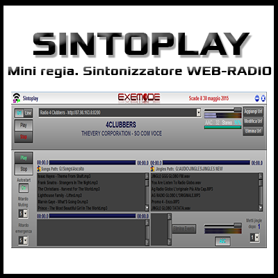 Sintoplay - Mini regia. Sintonizzatore WEB-RADIO